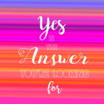Yes is the Answer (design)